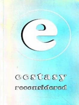 Ecstasy Reconsidered by Nicholas Saunders and Alexander Shulgin Book