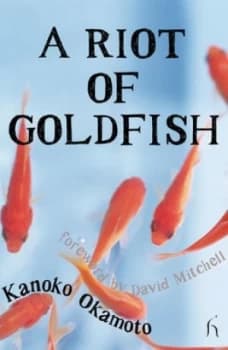 A Riot of Goldfish by Kanoko Okamoto Paperback