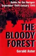 bloody forest battle for the huertgen september 1944 january 1945