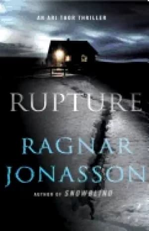 rupture an ari thor thriller