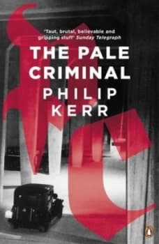 The Pale Criminal by Philip Kerr Paperback