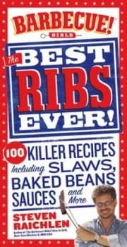 The Best Ribs Ever by Steven Raichlen Paperback
