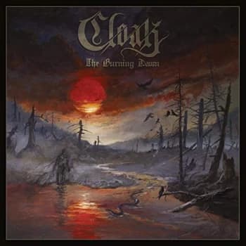 Cloak - The Burning Dawn Vinyl
