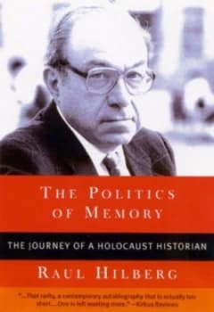 The Politics of Memory by Raul Hilberg Paperback