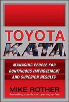 Toyota Kata by Mike Rother Hardback