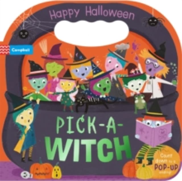 Pick-a-Witch : Count down to a pop-up ending! Board book