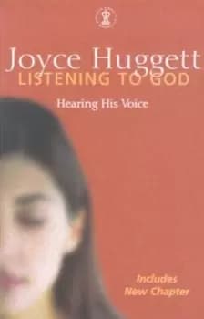 Listening to God - Joyce Huggett - Paperback - Used