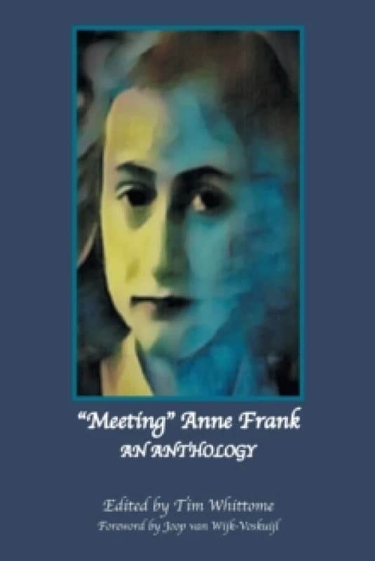 "Meeting" Anne Frank : An Anthology (Revised Edition) Paperback / softback
