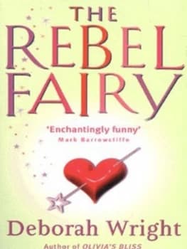 The Rebel Fairy by Deborah Wright Paperback