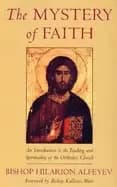 mystery of faith an introduction to the teaching and spirituality of the or