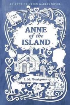 Anne of the Island by L. M. Montgomery Book