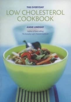 The Everyday Low Cholesterol Cookbook by Anne Lindsay Greer Mccann Book