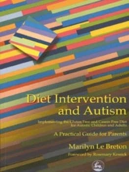 Diet Intervention and Autism by Marilyn Le Breton Paperback