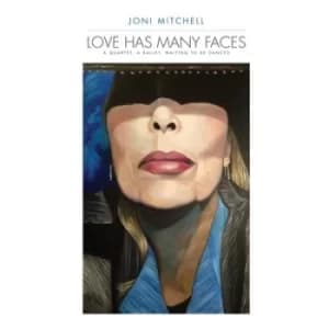 Love Has Many Faces A Quartet a Ballet Waiting to Be Danced by Joni Mitchell Vinyl Album