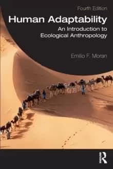 Human Adaptability : An Introduction to Ecological Anthropology
