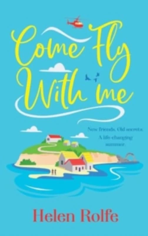 Welcome to Whistlestop River : The start of an uplifting romantic series from Helen Rolfe for 2026 Hardback