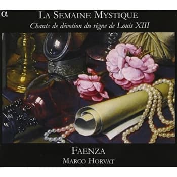 Horvat Marco - La Semaine Mystique (Horvat, Ensemble Faenza) CD