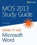 mos 2013 study guide for microsoft word