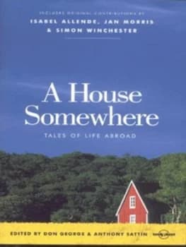 A House Somewhere by Donald W George and Anthony Sattin Paperback
