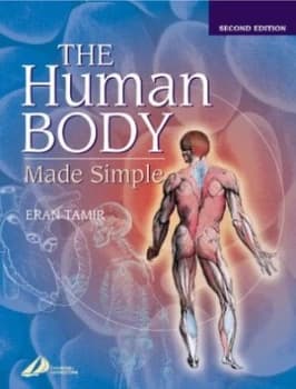 The Human Body Made Simple by Eran Tamir Paperback