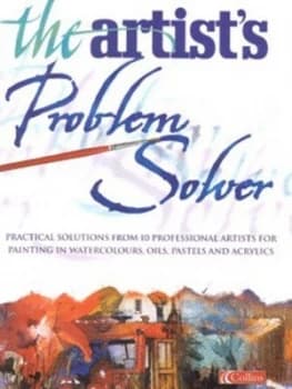 The Artists Problem Solver by Artist Magazine Hardback