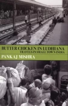 Butter Chicken in Ludhiana by Pankaj Mishra Paperback