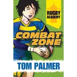 Rugby Academy: Combat Zone by Tom Palmer (Paperback, 2014)