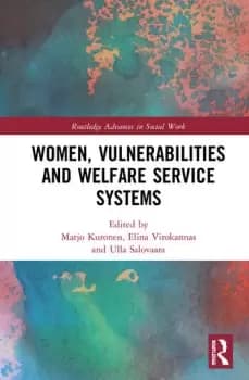 Women Vulnerabilities and Welfare Service Systems