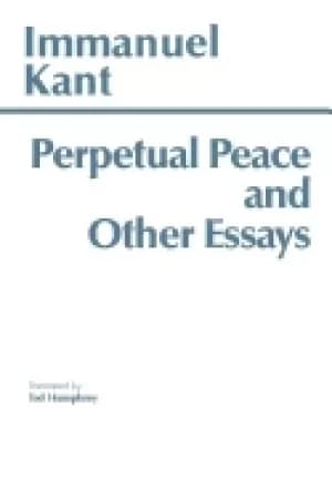 perpetual peace and other essays