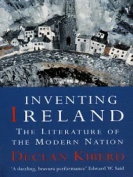 Inventing Ireland by Declan Kiberd Paperback