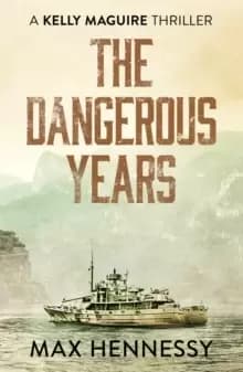 The Dangerous Years