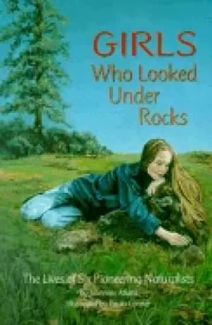 girls who looked under rocks the lives of six pio
