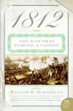 1812 the war that forged a nation