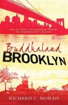 Buddhaland Brooklyn by Richard C Morais Paperback