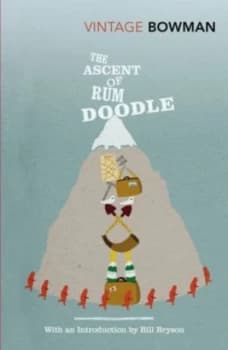 The Ascent of Rum Doodle by W E Bowman Book