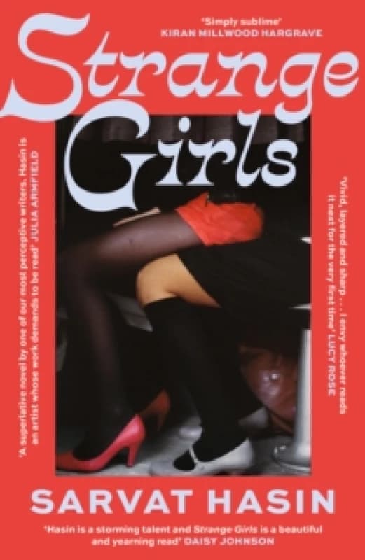 Strange Girls : 'A superlative novel by one of our most perceptive writers' Julia Armfield Hardback