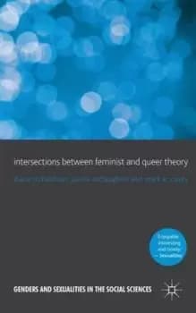 Intersections between feminist and queer theory - Diane Richardson - Paperback - Used