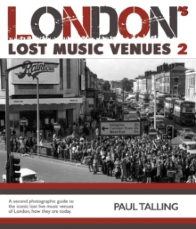 London's Lost Music Venue 2 Paperback / softback
