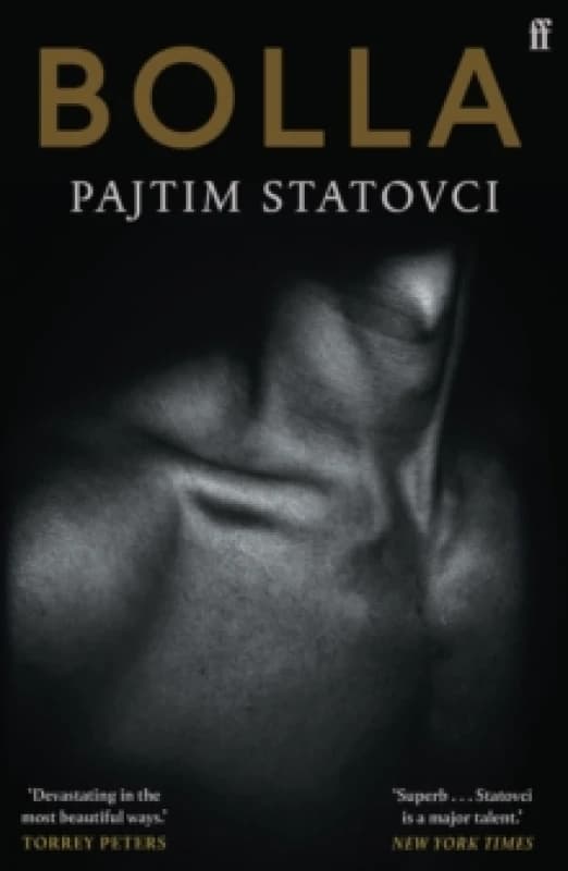 Bolla. Paperback. By Pajtim Statovci Books