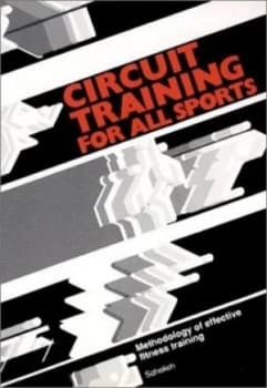 Circuit Training for All Sports by Manfred Scholich and Peter Klavora Book