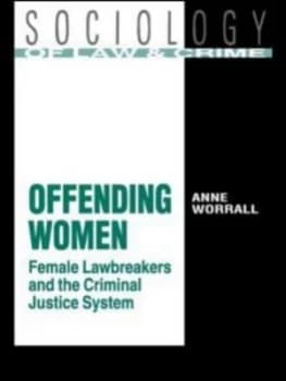 Offending Women by Anne Worrall Book