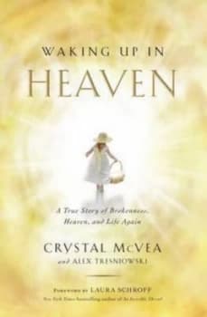 Waking up in Heaven by Crystal Mcvea Paperback