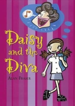Daisy and the Diva by Alan Fraser Book