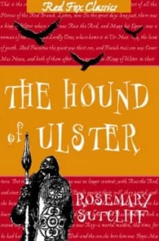 The Hound of Ulster by Rosemary Sutcliff Book