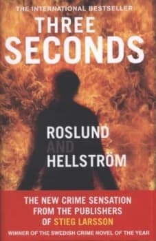 Three Seconds by Anders Roslund Hardback