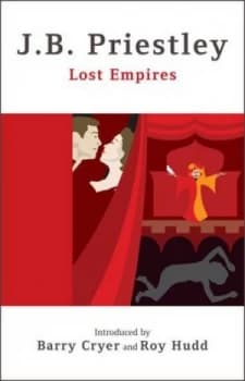 Lost Empires by J. B Priestley Paperback