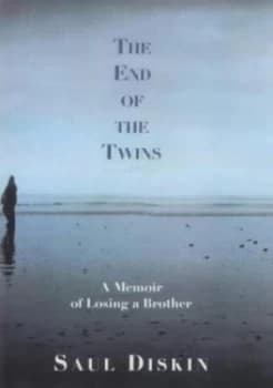 The End of the Twins by Saul Diskin Hardback