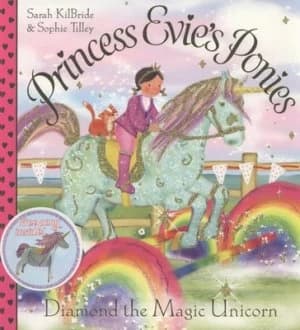 Diamond the Magic Unicorn by Sarah Kilbride Book
