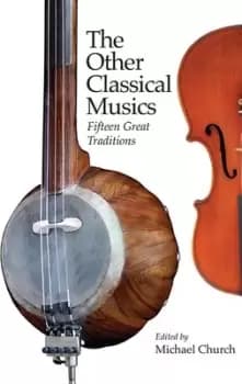 The other classical musics by Michael Church