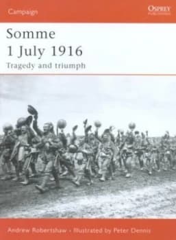 Somme 1 July 1916 by Andrew Robertshaw Book